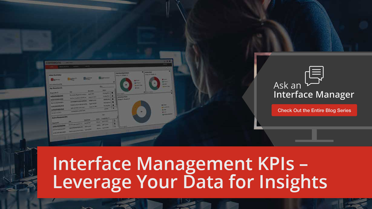 Coreworx_Interface_Connect_Key_Performance_Indicators_Kelly_Maloney